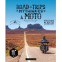 Road trips mythiques à moto