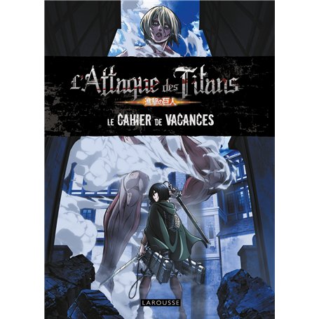 Le Cahier de vacances L'ATTAQUE des TITANS