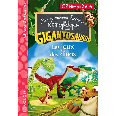 Mes premières lectures 100% syllabiques avec Gigantosaurus Niveau 2 : Les Jeux des Dinos