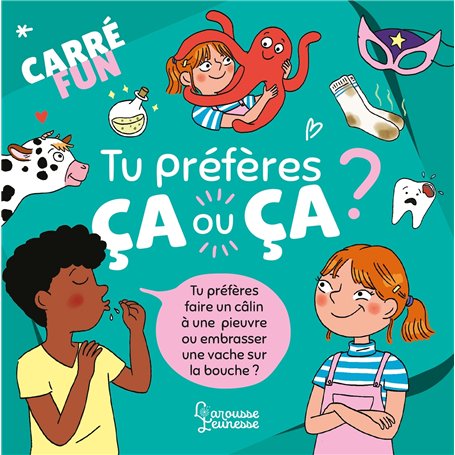 Carré fun - Tu préfères ça ou ça ?