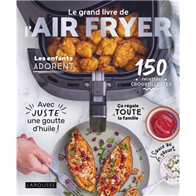 Le grand livre de l'AIR FRYER