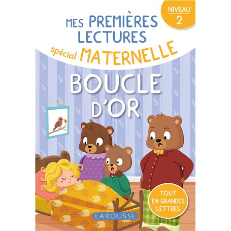 Mes premières lectures spécial maternelle - Niveau 2 - Boucle d'or