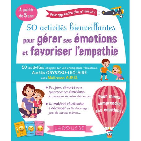 50 activités bienveillantes pour gérer ses émotions et favoriser l'empathie