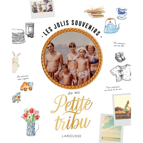 Les jolis souvenirs de ma tribu