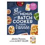 52 nouveaux menus pour batch-cooker toute l'année
