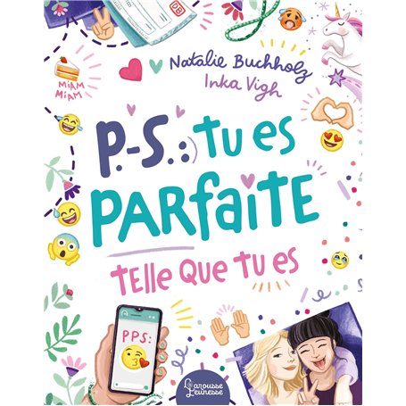 P.-S. : Tu es parfaite telle que tu es