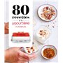 80 recettes à la yaourtière - Multidélices