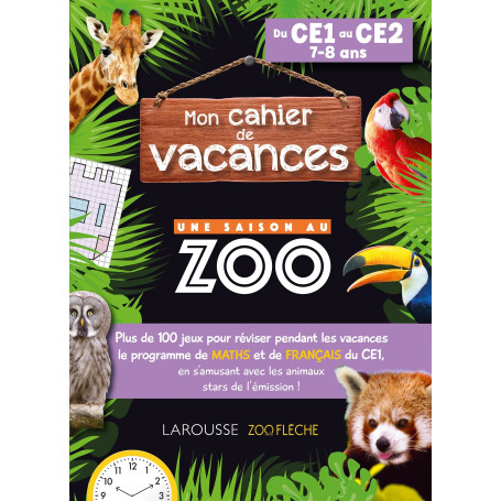 Cahier de vacances UNE SAISON AU ZOO  CE1-CE2