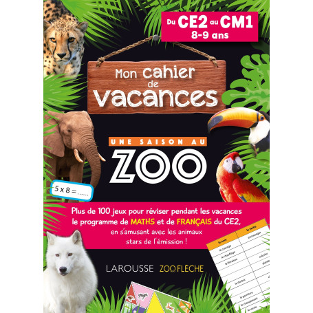 Cahier de vacances UNE SAISON AU ZOO CE2-CM1