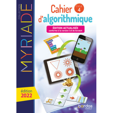 Myriade - Cahier d'algorithmique - Cycle 4 - 2022 - Elève