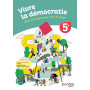 Vivre la démocratie - Enseignement moral et civique 5e - 2024 - Cahier - élève