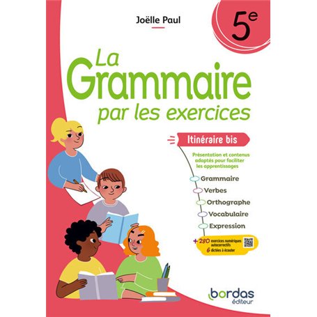 La Grammaire par les exercices - 5e itinéraire bis - 2024 - Cahier - élève