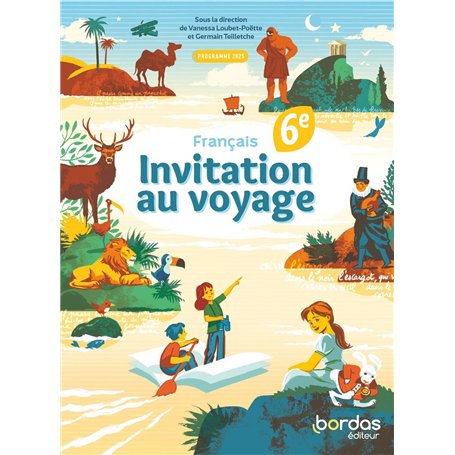 Invitation au voyage - Français 6e - 2025 - Manuel - élève