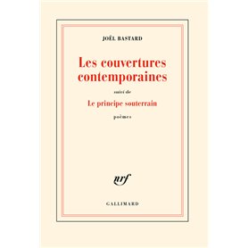 Les couvertures contemporaines/Le principe souterrain