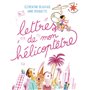 Lettres de mon hélicoptêtre