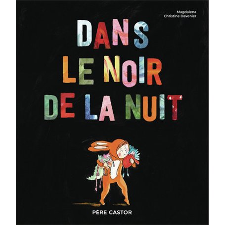 Dans le noir de la nuit