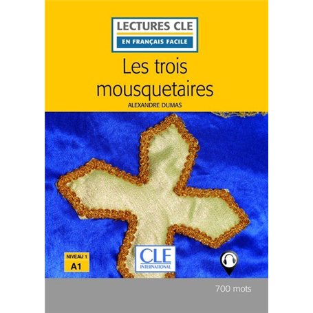 Les trois mousquetaires niveau A1 2ème édition