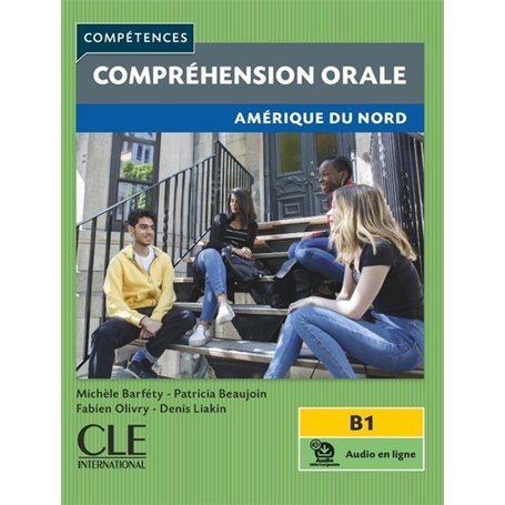 Compréhension orale élève niveau B1 Amérique du nord