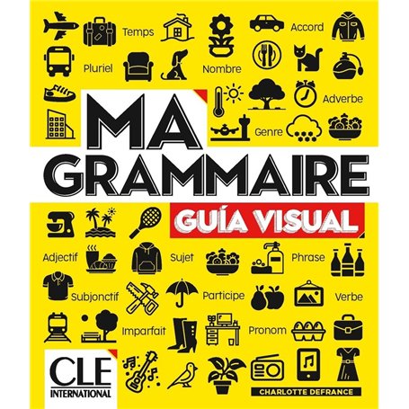 Ma grammaire espagnol niveau A1-B2