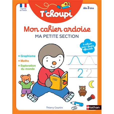 T'choupi Mon cahier ardoise - Ma petite section