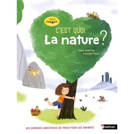 C'est quoi la nature ?