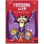 Frissons au CP - Rien de pire qu'un vampire !