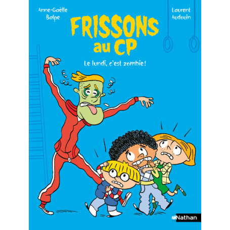 Frissons au CP - Lundi