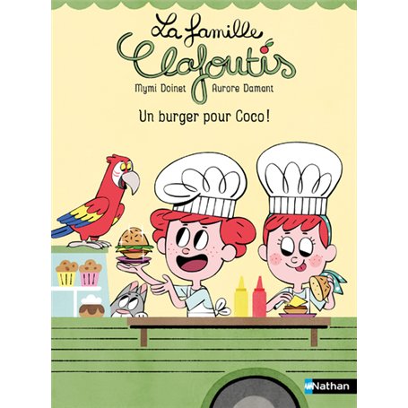 La famille Clafoutis - Un burger pour Coco !