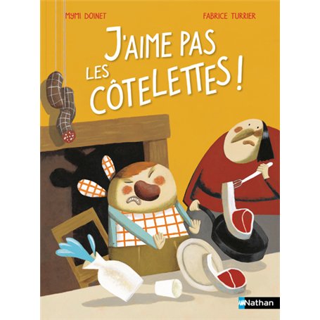 J'aime pas les côtelettes !