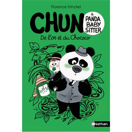 Chun le panda baby-sitter - De l'or et du chococo - Tome 2