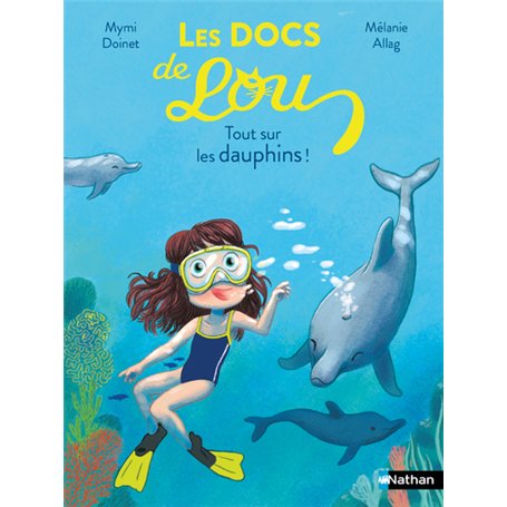 Les Docs de Lou - Tout sur les dauphins !