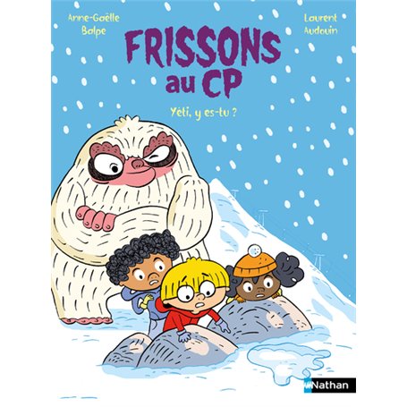 Frissons au CP : Yéti