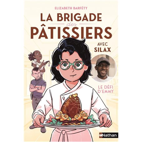 La brigade des pâtissiers avec Silax - Tome 1 Le défi d'Emmy