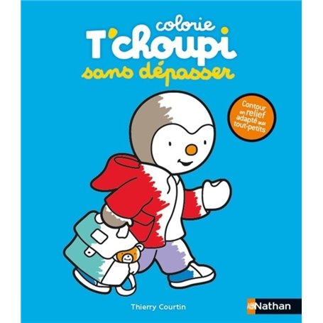 Colorie T'choupi sans dépasser (L'école)