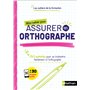 Mon cahier pour assurer en Orthographe