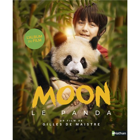Moon le panda - l'album du film