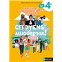 Mon Cahier Enseignement Moral et Civique 4e - Citoyens aujourd'hui! 2025