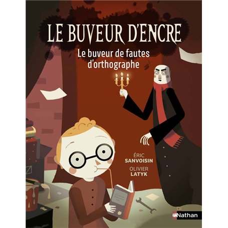 Le Buveur d'encre - Le buveur de fautes d'orthographe