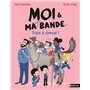 Moi et ma super bande - Tous à cheval !