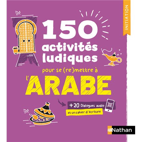 Arabe - Cahier d'activités - Initiation (Voie express)
