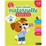 Mon cahier maternelle Mes premiers pas en anglais 3-6 ans