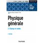 Physique générale - Tome 2 - 2e éd