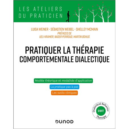 Pratiquer la thérapie comportementale dialectique