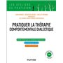 Pratiquer la thérapie comportementale dialectique
