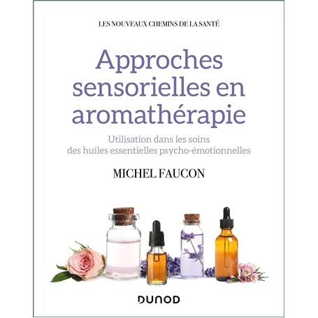 Approches sensorielles en aromathérapie