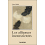 Les alliances inconscientes