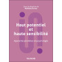 Haut potentiel et haute sensibilité