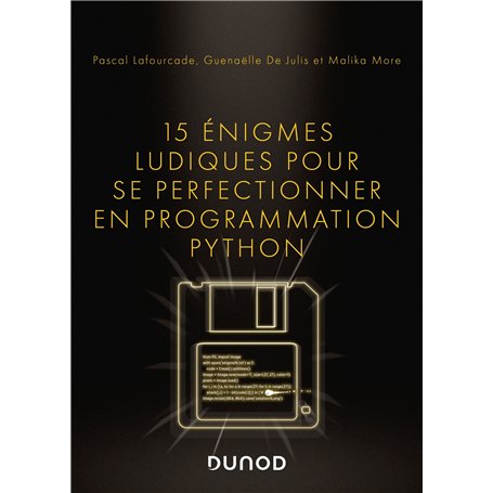 15 énigmes ludiques pour se perfectionner en programmation Python