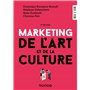 Marketing de l'art et de la culture - 3e éd.