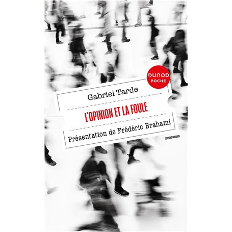 L'opinion et la foule